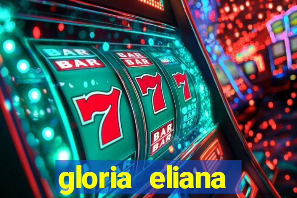 gloria eliana ribeiro letra